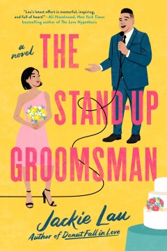Cover of The Stand-Up Groomsman: A Novel